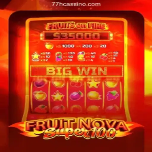 Exploring FruitNovaSuper100: A Comprehensive Guide to the Thrilling Slot Game